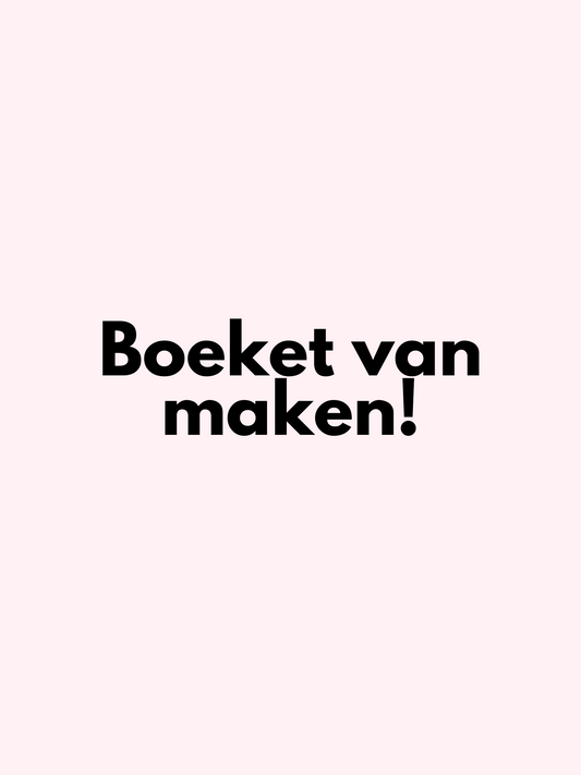 Boeket van maken